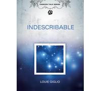 Louie Giglio - Indescribable (Dvd+Cd)