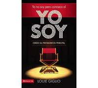 Louie Giglio La Yo no soy, pero conozco al Yo Soy Softcover I Am Not (Tascabile)