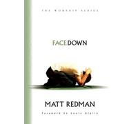 Louie Giglio Matt Redman Facedown (Tascabile)