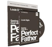 Louie Giglio Seeing God as a Perfect Father Study Guide with DVD (Tascabile)