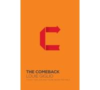 Louie Giglio The Comeback (Tascabile)