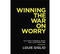 Louie Giglio Winning the War on Worry (Tascabile)