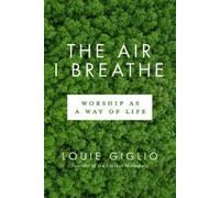 Louie Giglio Worship as a Way of Life (Tascabile) Lifechange Books