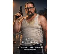 Louie King of Nothing