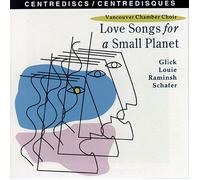 LOUIE RAMINSH SCHAFER GL Love Songs For A Small Planet (CD)