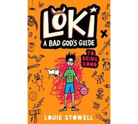 Louie Stowell Loki: A Bad God's Guide to Being Good (Tascabile)