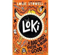 Louie Stowell Loki: A Bad God's Guide to Being Good (Tascabile)