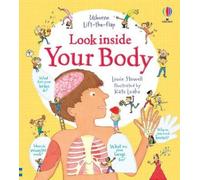 Louie Stowell Look Inside Your Body (Libro di cartone) Look Inside