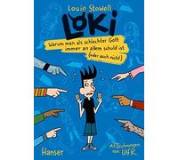 Louie Stowell U Loki - Warum man als schlechter Gott immer an (Copertina rigida)