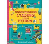 Louie Stowell John Devolle Understanding Coding Using Python (Anello, filo)