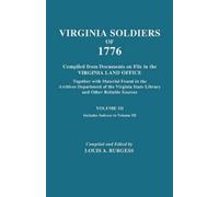 Louis A. Burges Virgina Soldiers of 1776. Compiled from Documents on (Tascabile)