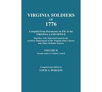 Louis A. Burges Virginia Soldiers of 1776. Compiled from Documents o (Tascabile)