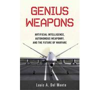 Louis A. Del Monte Genius Weapons (Tascabile)