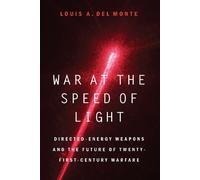 Louis A. Del Monte War at the Speed of Light (Copertina rigida)