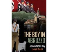 Louis a Rosati The Boy in Abruzzo (Tascabile)