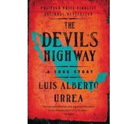 Louis Alberto Urrea The Devil's Highway (Tascabile)