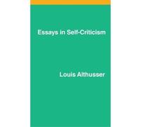 Louis Althusser Essays on Self-Criticism (Tascabile)