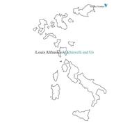 Louis Althusser François Matheron Machiavelli and Us (Tascabile)