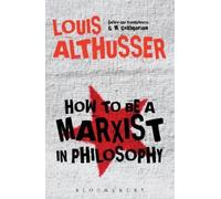 Louis Althusser How to Be a Marxist in Philosophy (Copertina rigida)