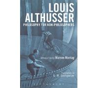 Louis Althusser Philosophy for Non-Philosophers (Tascabile)