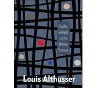 Louis Althusser Psychoanalysis and the Human Sciences (Tascabile)