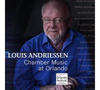 Louis Andriessen; Various - Chamber Music At Orlando