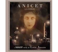 Louis Aragon Anicet or the Panorama (Copertina rigida)