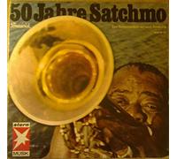 Louis Armstrong - 50 Jahre Satchmo - Zum Bühnenjubiläum Von Louis Armstrong