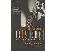 Louis Armstrong: An Extravagant Life