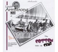 Louis Armstrong - at The Cotton Club 1939 [Import]