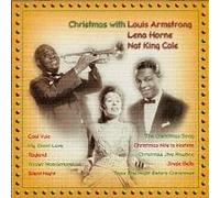 Louis Armstrong - Christmas with Louis Armstrong, Lena Horne & Nate King Cole (UK Import)