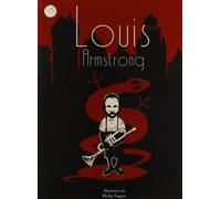 Louis Armstrong di Philip Paquet - Scritturapura, 2007