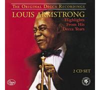 Louis Armstrong - Highlights From His Decca Years by Louis Armstrong (1994-09-27)