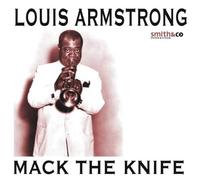 Louis Armstrong - Louis Armstrong, Mack The Knife (UK Import)