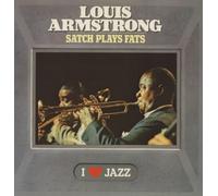 Louis Armstrong - Satch Plays Fats