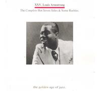Louis Armstrong - The COmplete Hot Seven Sides & OSme Rarities (THe Golden Age of Jazz XXV)