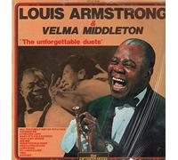 Louis Armstrong - Unforgettable duets (& Velma Middleton) [Vinyl LP]