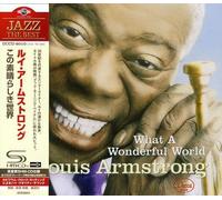 Louis Armstrong - What A Wonderful World [SHM-CD]