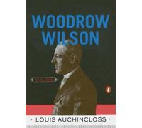 Louis Auchincloss Woodrow Wilson (Tascabile)