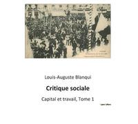 Louis-Auguste Blanqui Critique sociale (Tascabile)