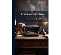 Louis Auguste Brun