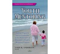 Louis B Anderson Youth Mentoring (Copertina rigida)