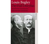Louis Begley Ch Der Fall Dreyfus: Teufelsinsel, Guantánamo, Alptraum (Tascabile)