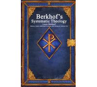 Louis Berkhof Berkhof's Systematic Theology (Copertina rigida)