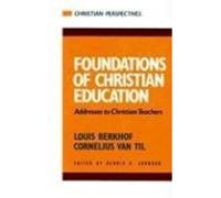 Louis Berkhof Van Til, Cornelius Dennis E Foundations of Christian E (Tascabile)