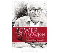 Louis Blom-Cooper Power of Persuasion (Tascabile)