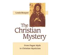 Louis Bouyer The Christian Mystery (Tascabile)