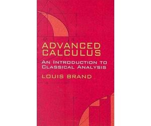 Louis Brand Advanced Calculus (Tascabile) Dover Books on Mathematics