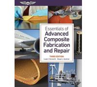 Louis C Dorworth Gi Essentials of Advanced Composite Fabrica (Copertina rigida)