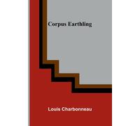 Louis Charbonne Five Years Under the Southern Cross Experiences and (Tascabile)